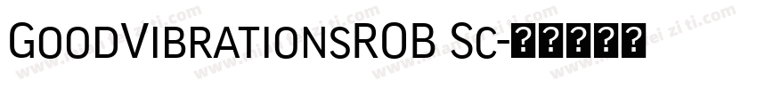 GoodVibrationsROB Sc字体转换